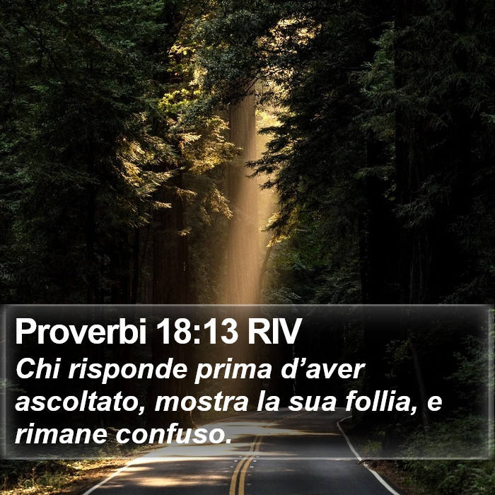 Proverbi 18:13 RIV Bible Study