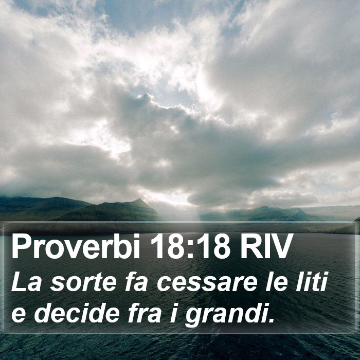 Proverbi 18:18 RIV Bible Study