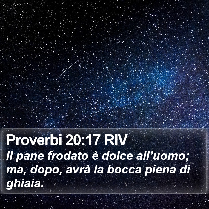 Proverbi 20:17 RIV Bible Study