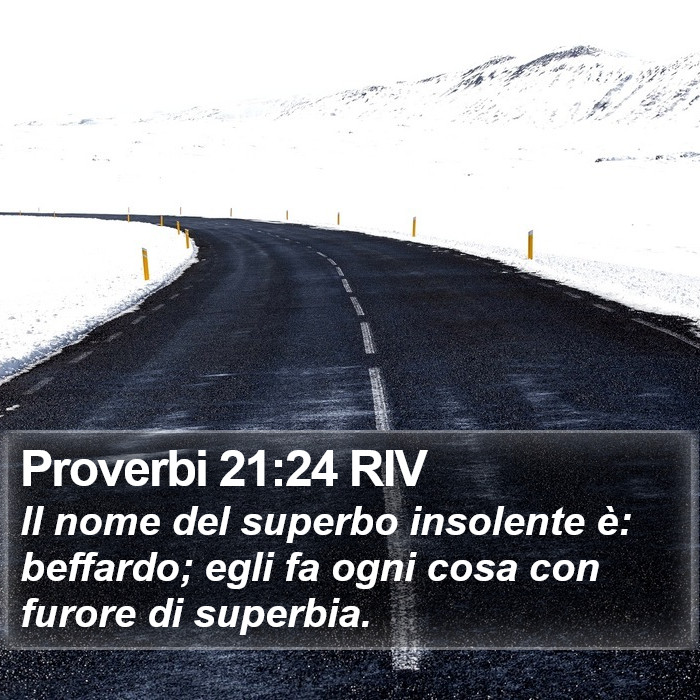 Proverbi 21:24 RIV Bible Study