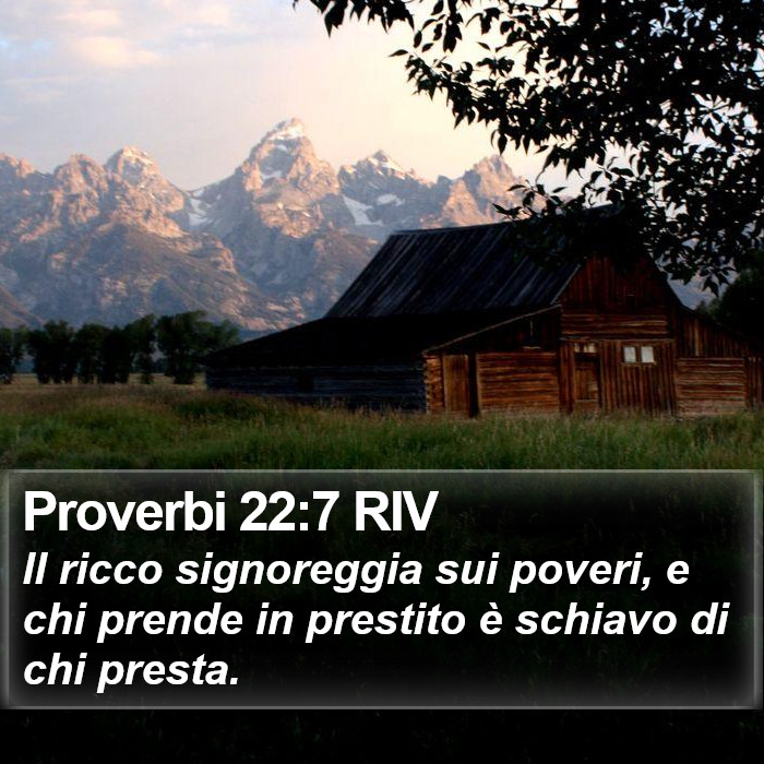 Proverbi 22:7 RIV Bible Study