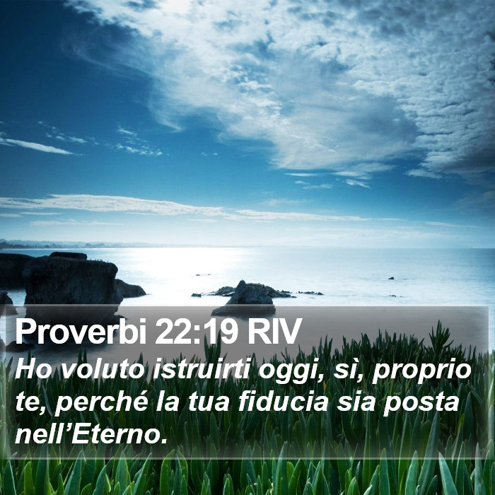 Proverbi 22:19 RIV Bible Study