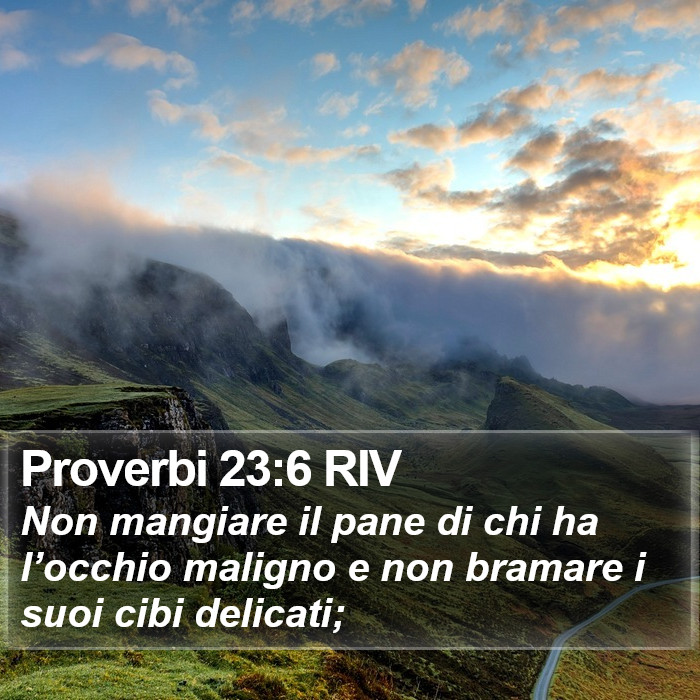 Proverbi 23:6 RIV Bible Study