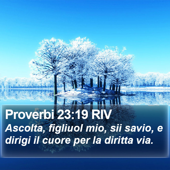 Proverbi 23:19 RIV Bible Study