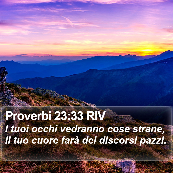 Proverbi 23:33 RIV Bible Study