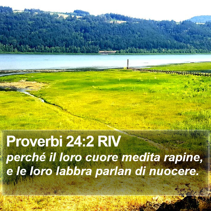 Proverbi 24:2 RIV Bible Study