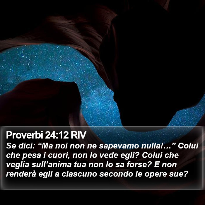 Proverbi 24:12 RIV Bible Study