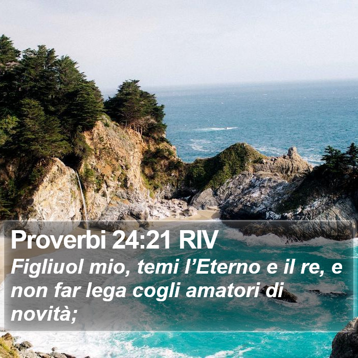 Proverbi 24:21 RIV Bible Study