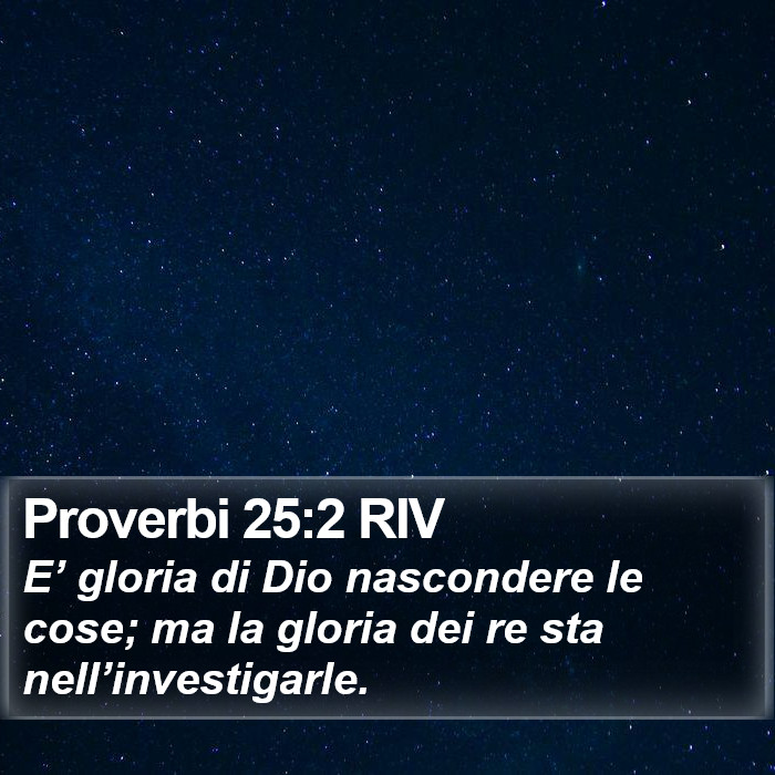 Proverbi 25:2 RIV Bible Study