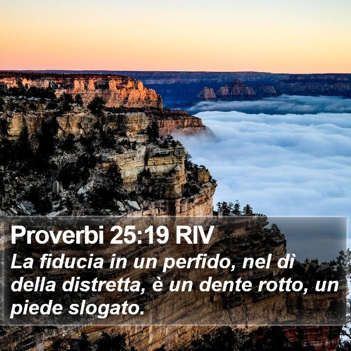 Proverbi 25:19 RIV Bible Study