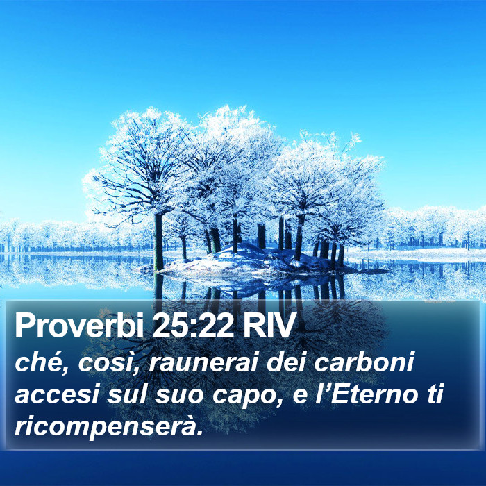 Proverbi 25:22 RIV Bible Study
