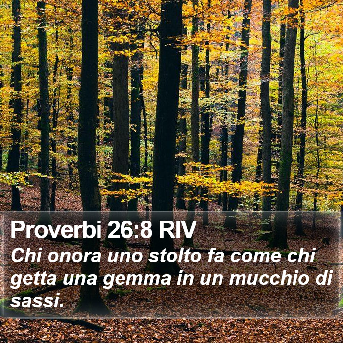 Proverbi 26:8 RIV Bible Study