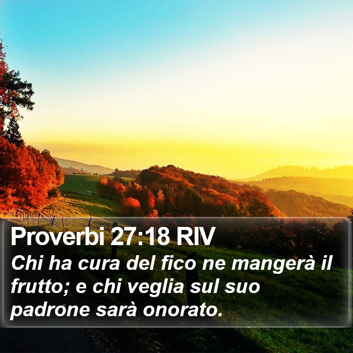 Proverbi 27:18 RIV Bible Study