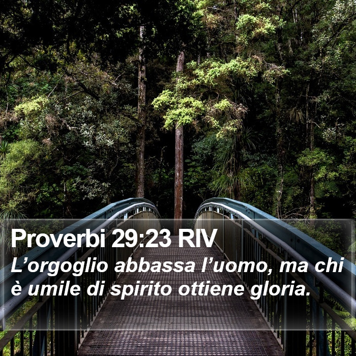 Proverbi 29:23 RIV Bible Study