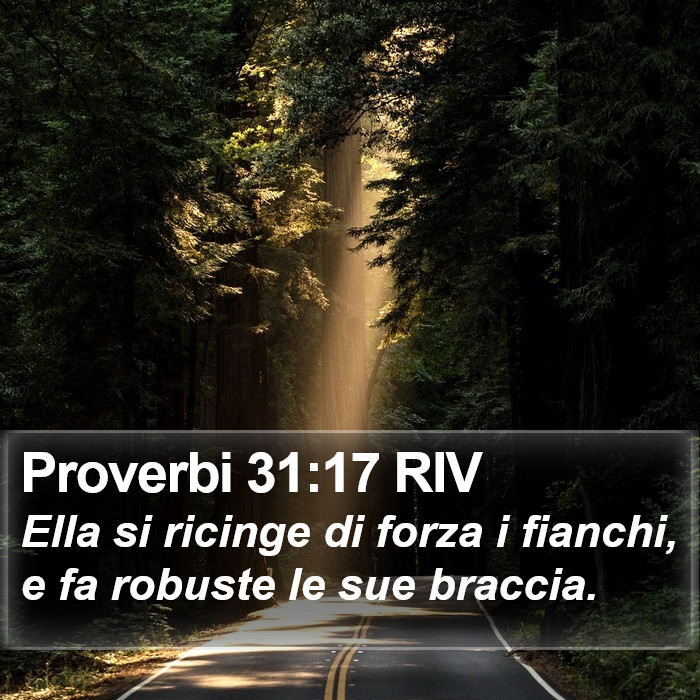 Proverbi 31:17 RIV Bible Study