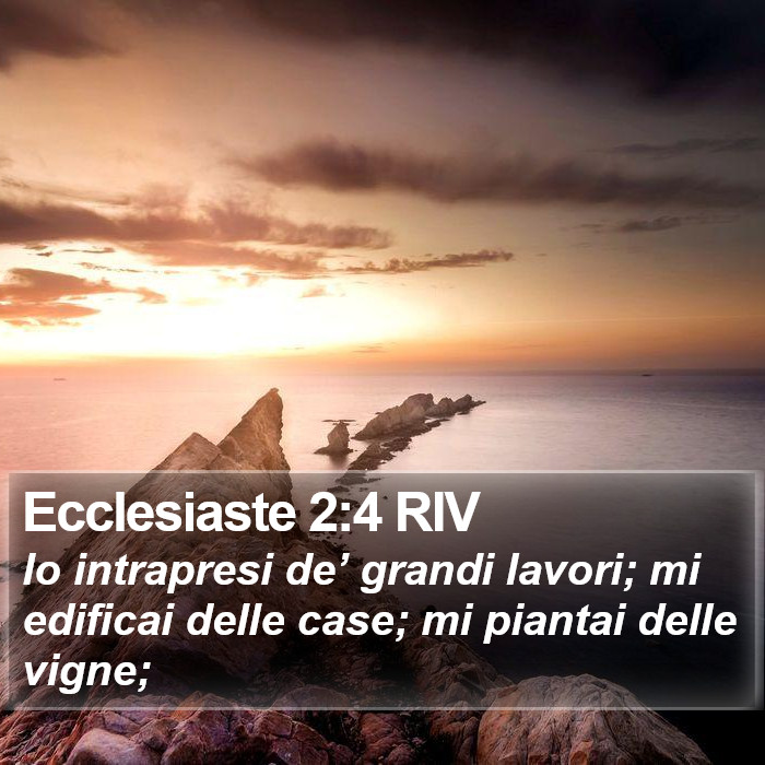 Ecclesiaste 2:4 RIV Bible Study