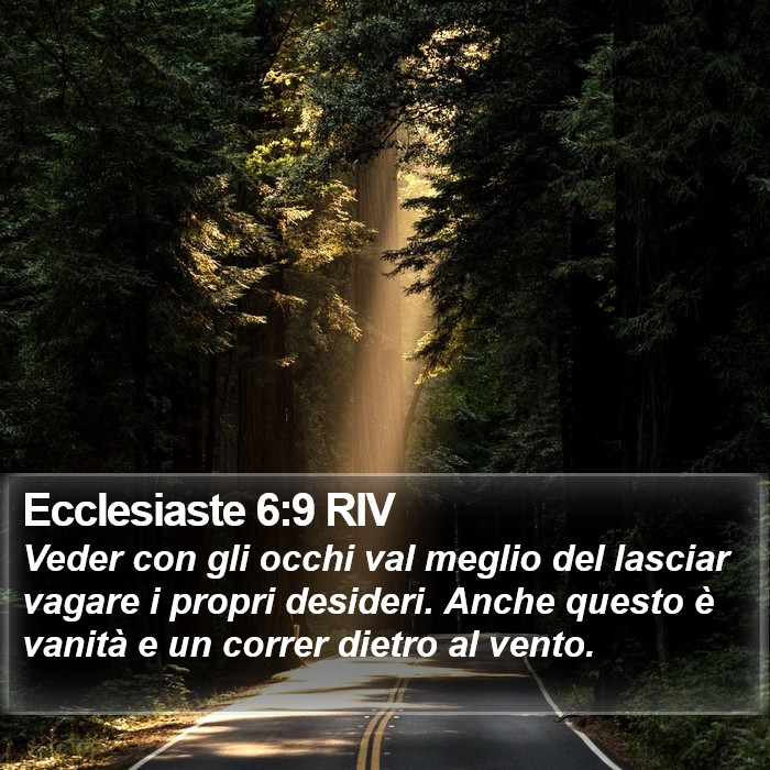 Ecclesiaste 6:9 RIV Bible Study