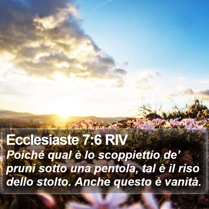 Ecclesiaste 7:6 RIV Bible Study