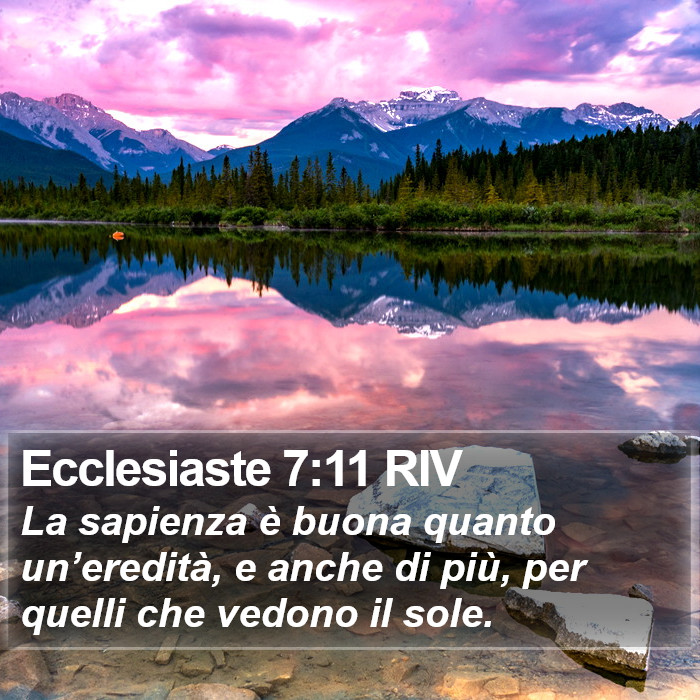 Ecclesiaste 7:11 RIV Bible Study