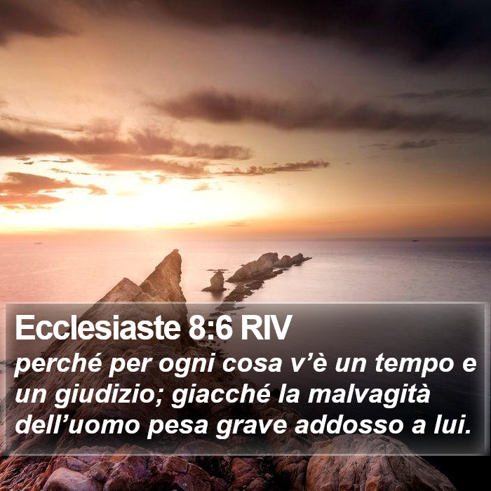 Ecclesiaste 8:6 RIV Bible Study