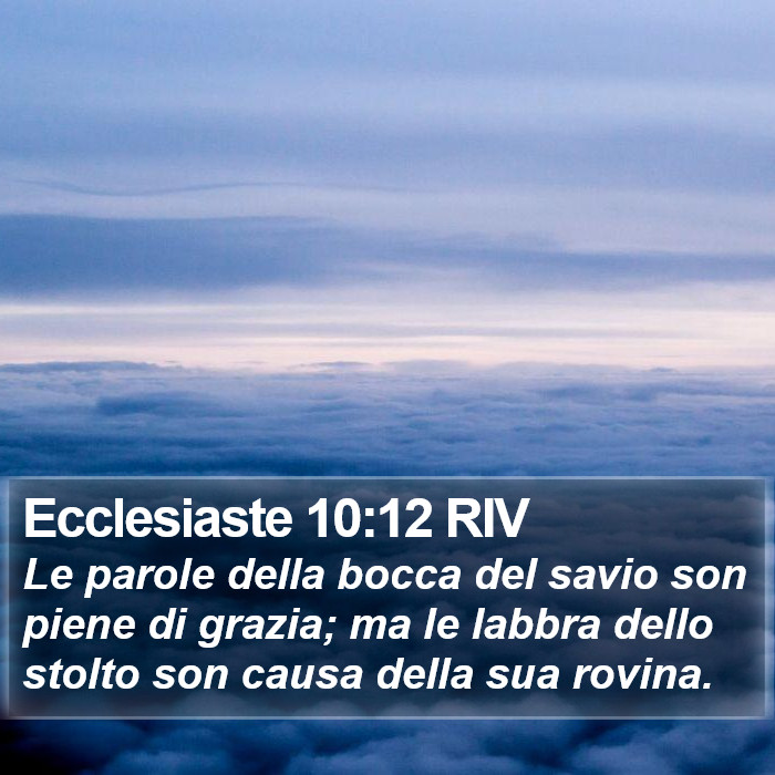 Ecclesiaste 10:12 RIV Bible Study