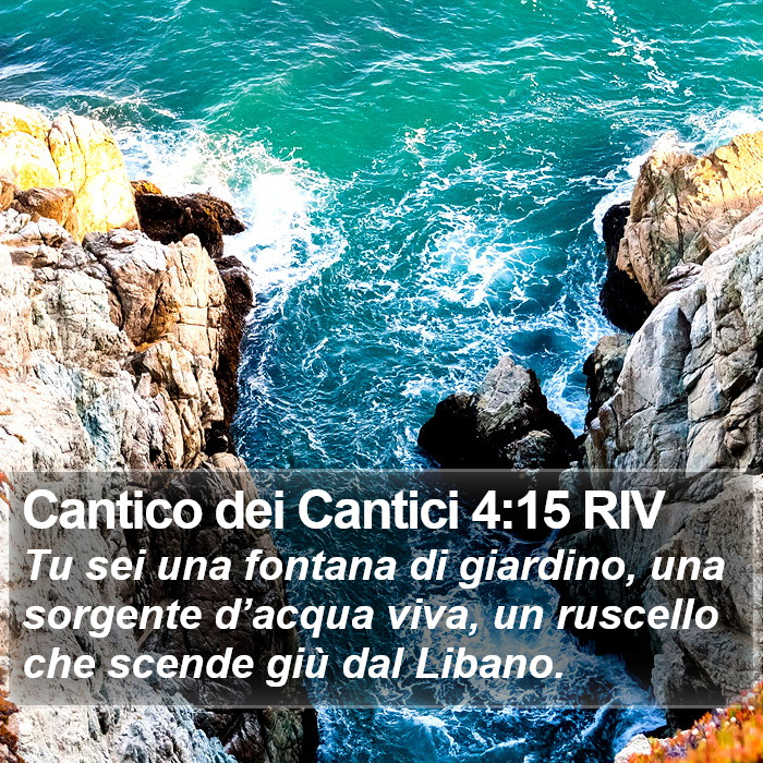 Cantico dei Cantici 4:15 RIV Bible Study