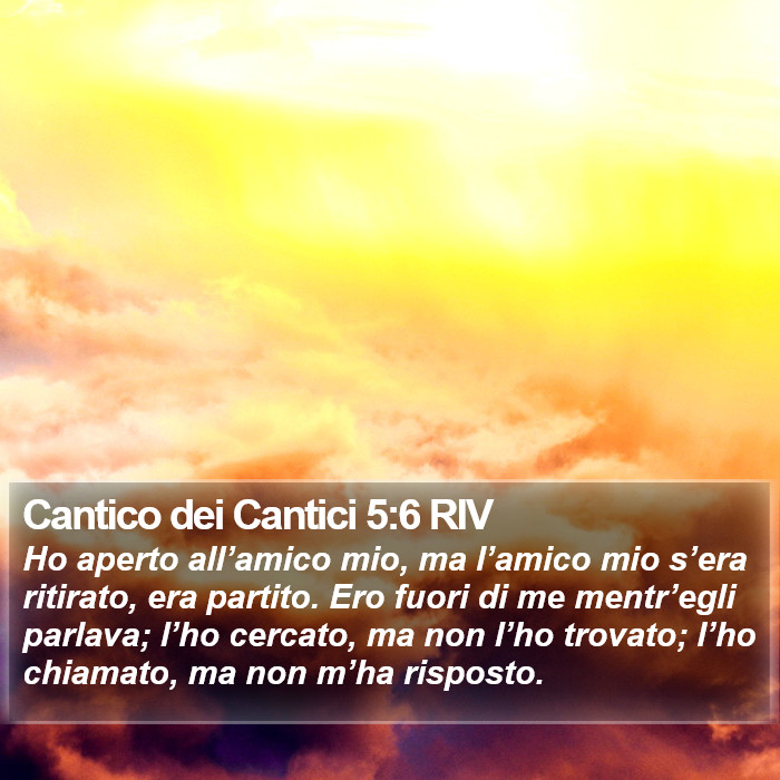 Cantico dei Cantici 5:6 RIV Bible Study