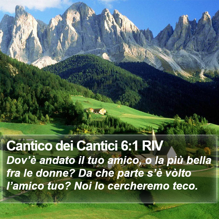 Cantico dei Cantici 6:1 RIV Bible Study