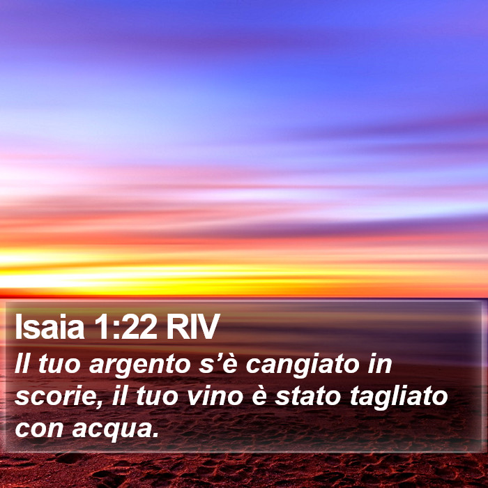 Isaia 1:22 RIV Bible Study