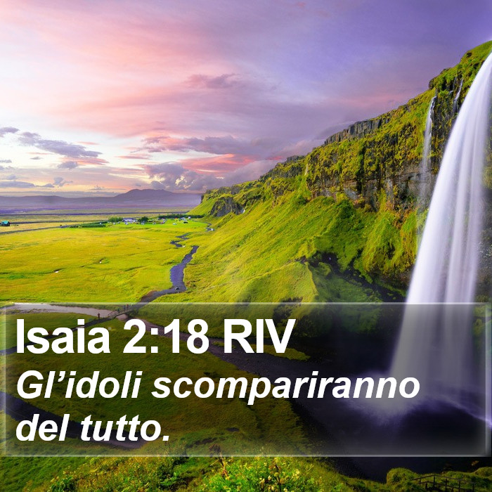 Isaia 2:18 RIV Bible Study