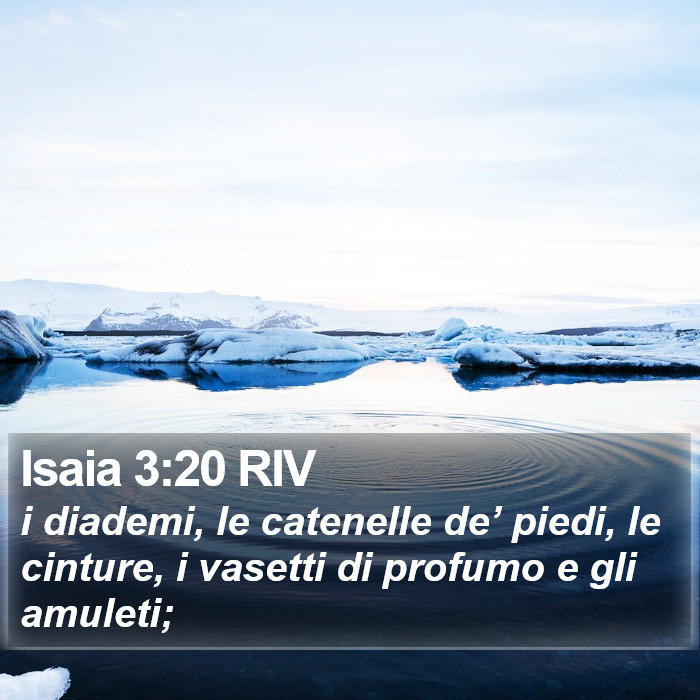 Isaia 3:20 RIV Bible Study