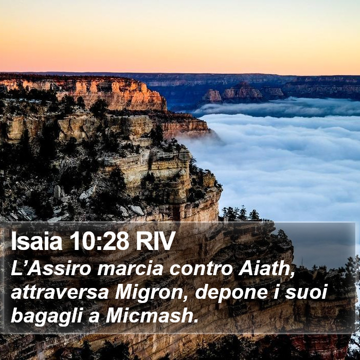 Isaia 10:28 RIV Bible Study