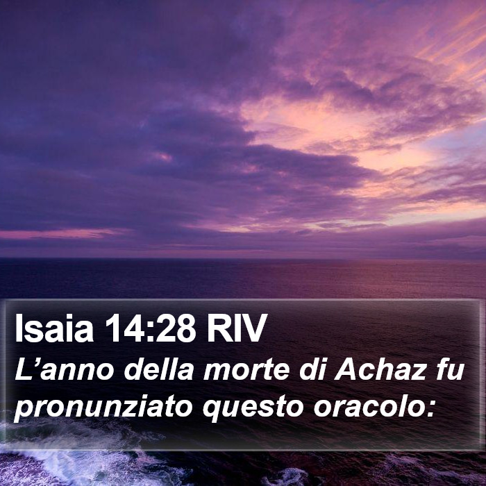 Isaia 14:28 RIV Bible Study