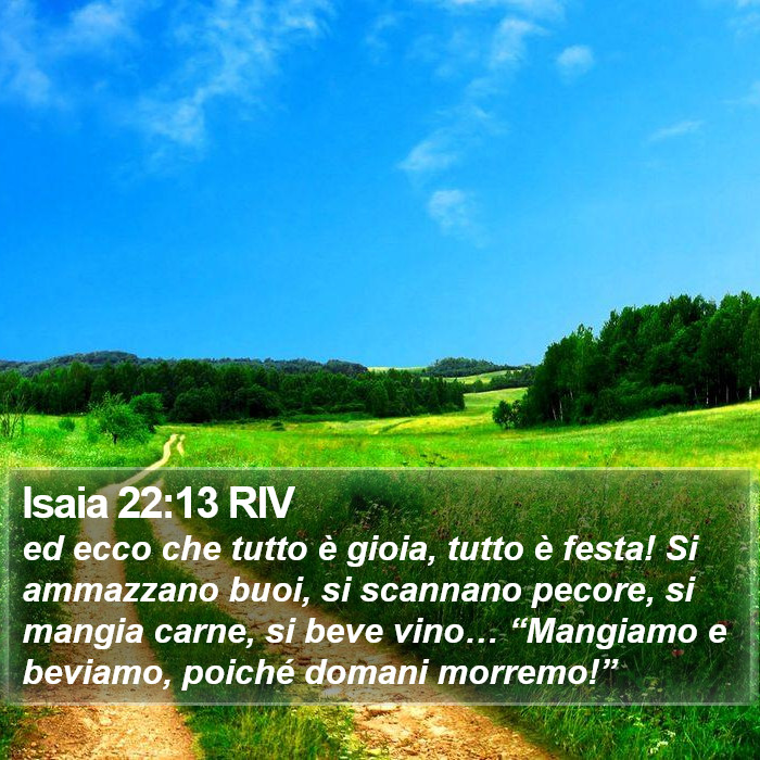 Isaia 22:13 RIV Bible Study