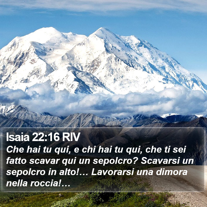 Isaia 22:16 RIV Bible Study