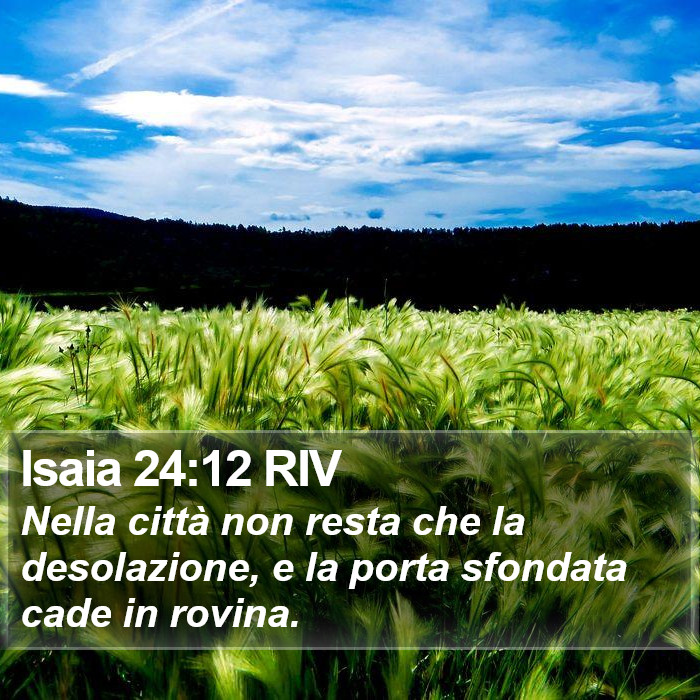 Isaia 24:12 RIV Bible Study
