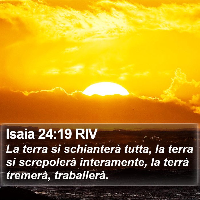 Isaia 24:19 RIV Bible Study