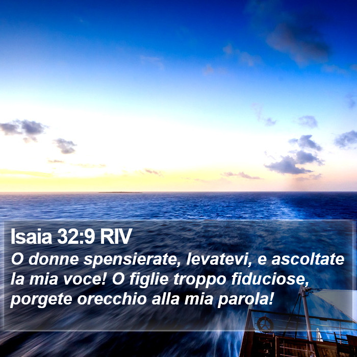 Isaia 32:9 RIV Bible Study