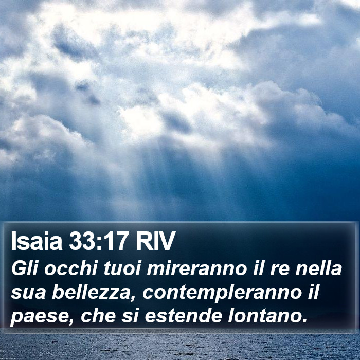Isaia 33:17 RIV Bible Study