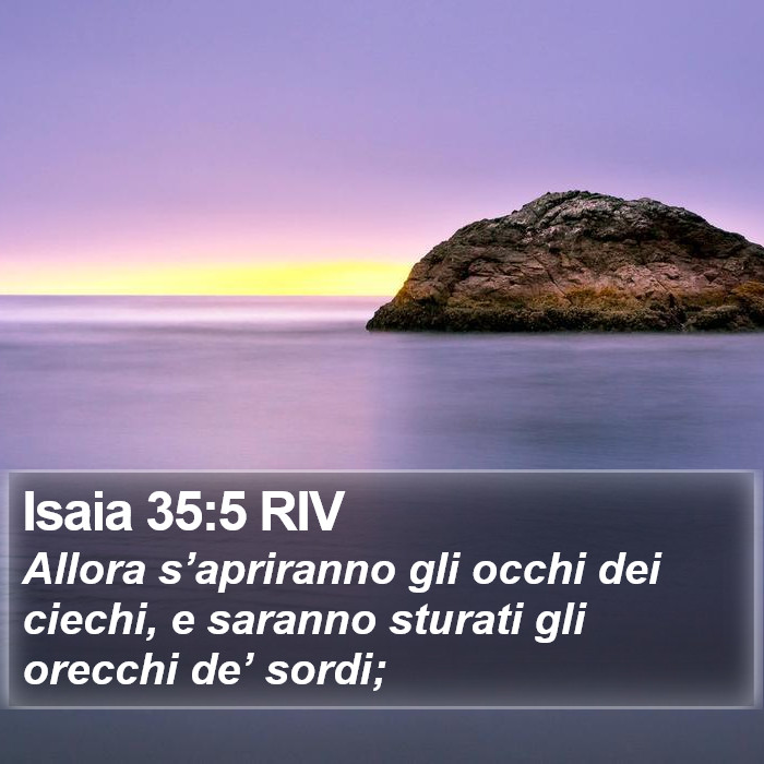 Isaia 35:5 RIV Bible Study