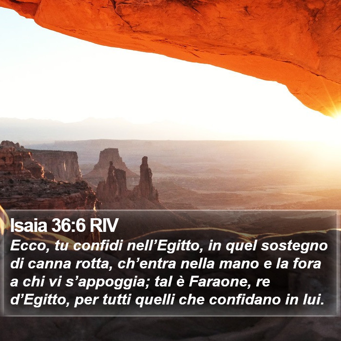 Isaia 36:6 RIV Bible Study
