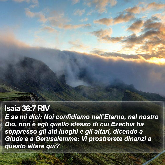Isaia 36:7 RIV Bible Study