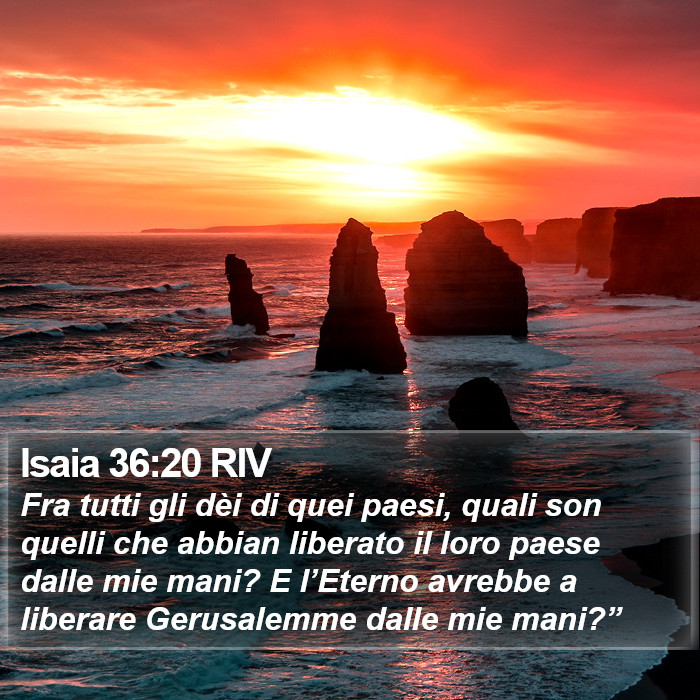 Isaia 36:20 RIV Bible Study