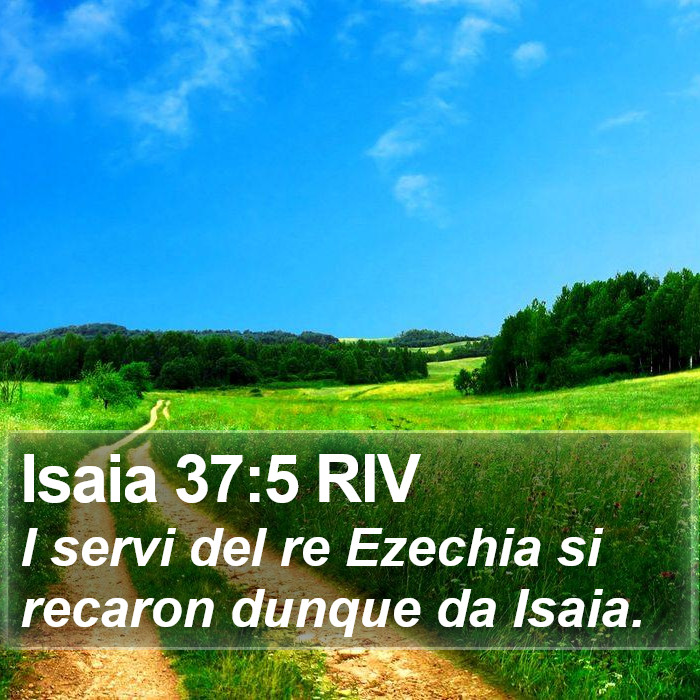 Isaia 37:5 RIV Bible Study