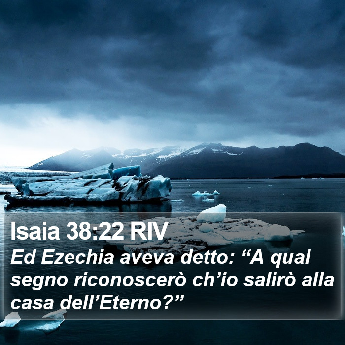 Isaia 38:22 RIV Bible Study