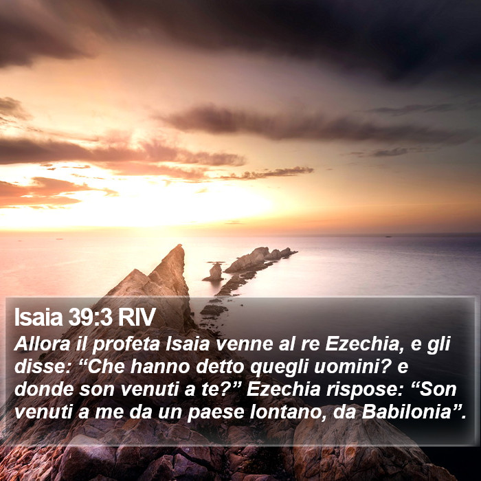 Isaia 39:3 RIV Bible Study