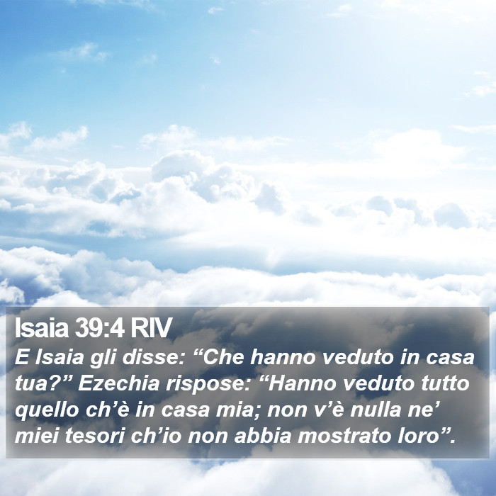 Isaia 39:4 RIV Bible Study