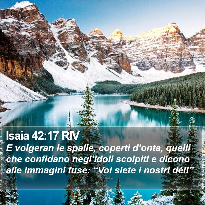 Isaia 42:17 RIV Bible Study