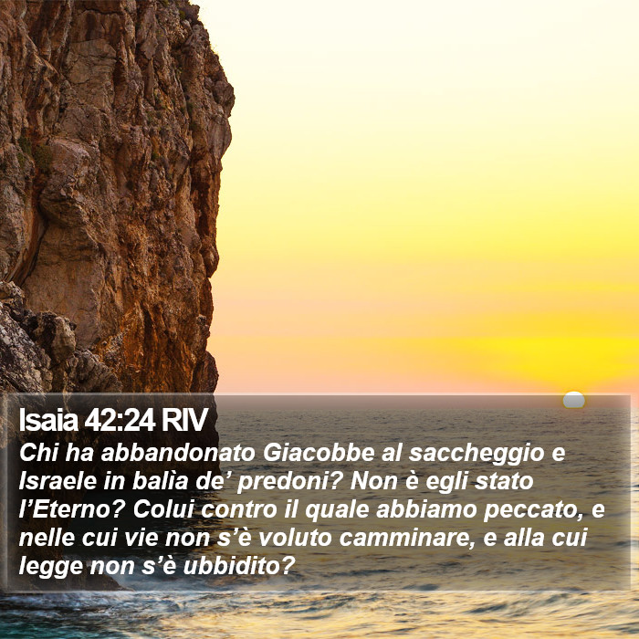 Isaia 42:24 RIV Bible Study
