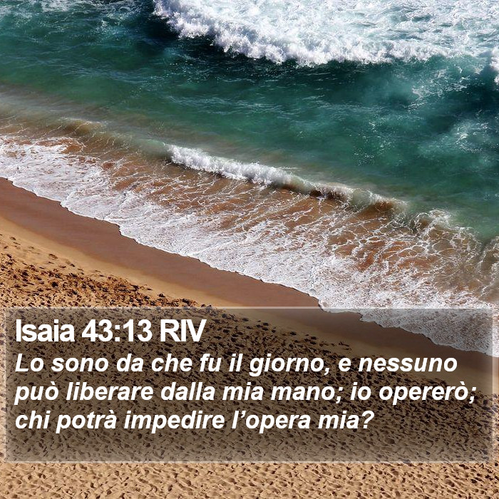 Isaia 43:13 RIV Bible Study